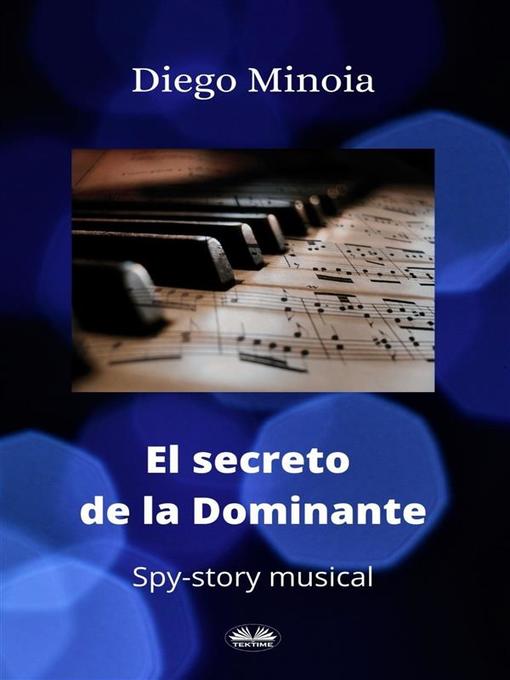Title details for El Secreto De La Dominante by Diego Minoia - Available